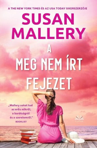 A meg nem írt fejezet - Susan Mallery (kötött áras) 