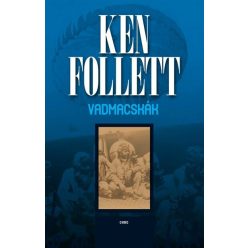 Vadmacskák - Ken Follett