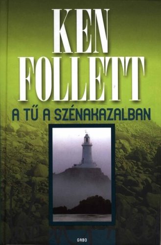 A Tű a szénakazalban - Ken Follett 