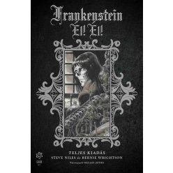   Frankenstein - Él! Él! (képregény) - Bernie Wrightson, Steve Niles (kötött áras) 