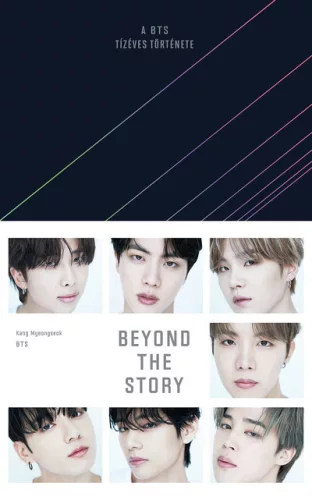 BEYOND THE STORY - A BTS tízéves története - BTS, Kang Myeongseok