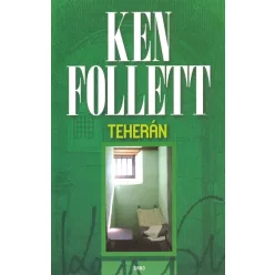 Teherán - Ken Follett 