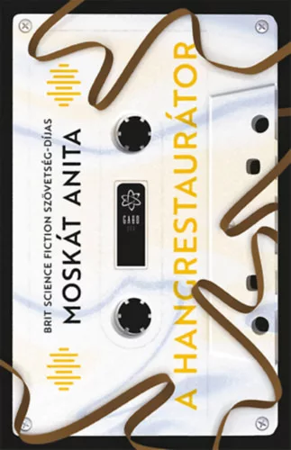 A hangrestaurátor - Moskát Anita (kötött áras) 