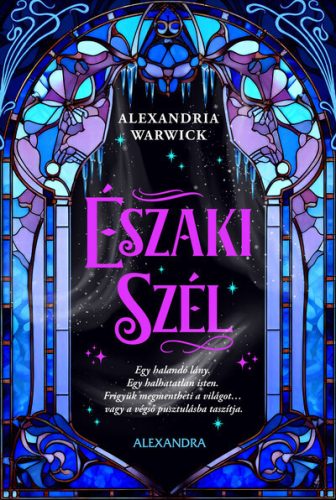 Északi szél - Alexandria Warwick (kötött áras) 