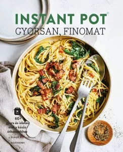 Instant Pot - gyorsan, finomat - Ivy Manning (kötött áras) 