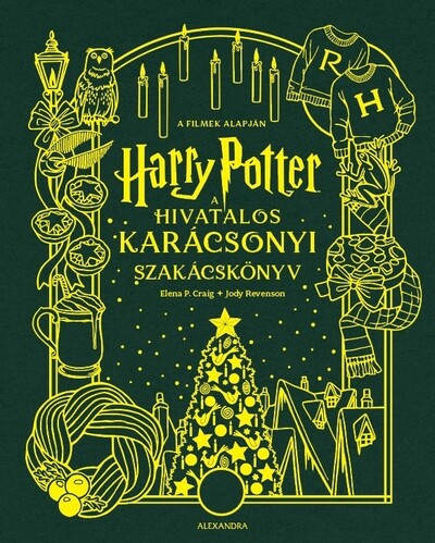 Harry Potter: A hivatalos karácsonyi szakácskönyv - Elena Craig, Jody Revenson (kötött áras) 