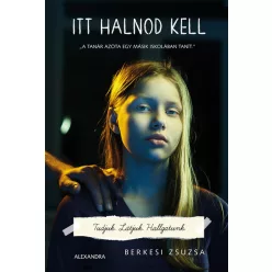 Itt halnod kell - Berkesi Zsuzsa (kötött áras) 
