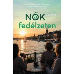 Nők a fedélzeten -  Dora Heldt (kötött áras) 