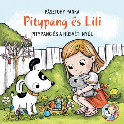 Pitypang és a húsvéti nyúl - Pásztohy Panka 