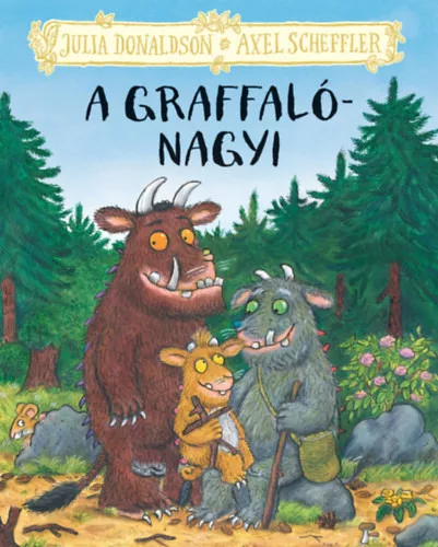 A graffalónagyi - Julia Donaldson