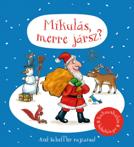 Mikulás, merre jársz? - Axel Scheffler
