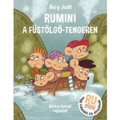 Rumini a Füstölgő-tengeren - Berg Judit (kötött áras) 
