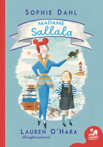 Madame Sallala - Sophie Dahl (kötött áras)