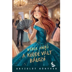 A köddé vált bálozó - Wéber Anikó (kötött áras) 