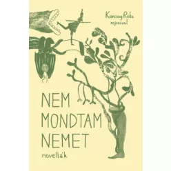 Nem mondtam nemet (kötött áras) 