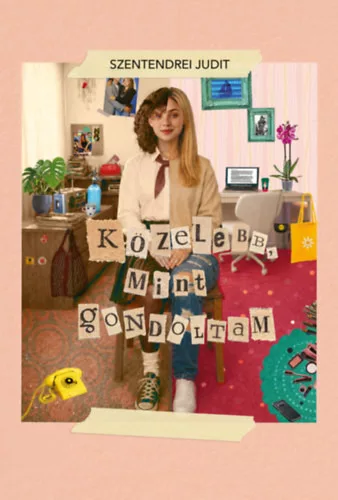 Közelebb, mint gondoltam - Szentendrei Judit (kötött áras) 