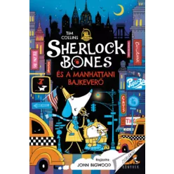   Sherlock Bones és a manhattani bajkeverő - Tim Collins (kötött áras) 