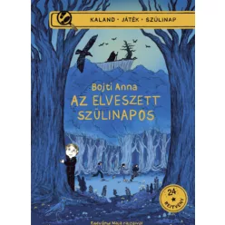 Az elveszett szülinapos - Bojti Anna (kötött áras) 