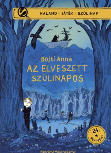 Az elveszett szülinapos - Bojti Anna (kötött áras) 