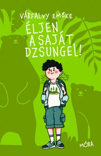 Éljen a saját dzsungel! - Várfalvy Emőke (kötött áras) 