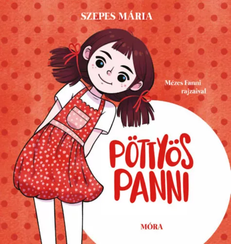 Pöttyös Panni - felújított kiadás - Szepes Mária  