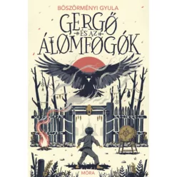   Gergő és az álomfogók - Böszörményi Gyula (kötött áras)