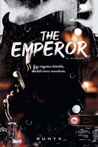 The Emperor - Az uralkodó - A sötétség univerzuma 3. - Runyx (kötött áras) 