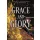 Grace and Glory - Kegyelem és dicsőség - Az Előhírnök 3. - Jennifer L. Armentrout (kötött áras) 
