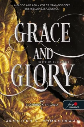 Grace and Glory - Kegyelem és dicsőség - Az Előhírnök 3. - Jennifer L. Armentrout (kötött áras) 