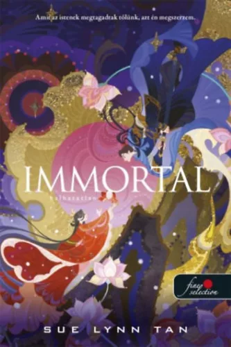 Immortal - Halhatatlan  - Sue Lynn Tan (kötött áras) 