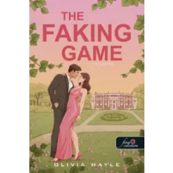   The Faking Game - Színjáték - Milliárdosok játszmái 1. -  Olivia Hayle (kötött áras)
