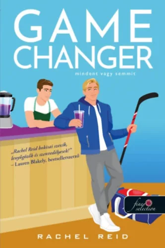Game Changer - Mindent vagy semmit - Heated Rivalry 1. -  Rachel Reid (kötött áras)
