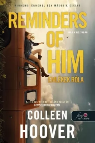 Reminders of Him - Emlékek róla (filmes borító) - Colleen Hoover