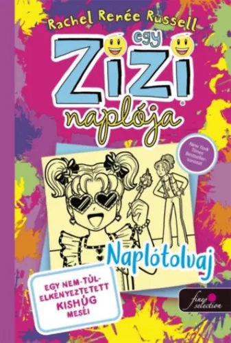 Egy zizi naplója - Naplótolvaj - Egy zizi naplója 16. - Rachel Renee Russell (kötött áras) 