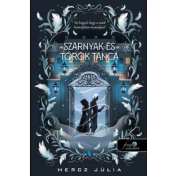   Szárnyak és Tőrök tánca - Hercz Júlia (kötött áras)  