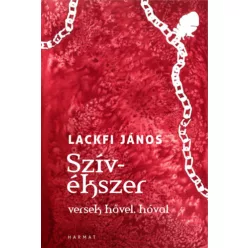   Szívékszer - Versek hővel, hóval - Lackfi János (kötött áras) 