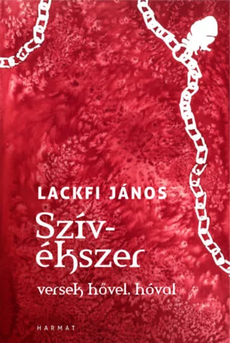 Szívékszer - Versek hővel, hóval - Lackfi János (kötött áras) 