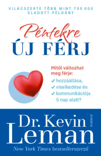  Péntekre új férj - Mitől változhat meg férje hozzáállása 5 nap alatt? Kevin Leman (kötött áras) 