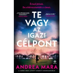 Te vagy az igazi célpont -  Andrea Mara (kötött áras)