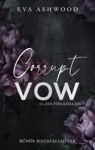  Aljas fogadalom (élfestett) - Eva Ashwood (kötött áras)