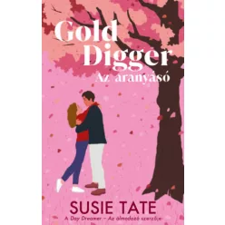   Gold Digger - Az aranyásó (élfestett) - Susie Tate (kötött áras)