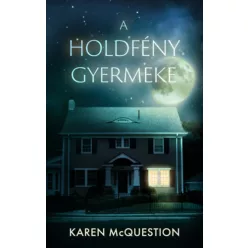   A holdfény gyermeke (élfestett) - Karen Mcquestion (kötött áras)