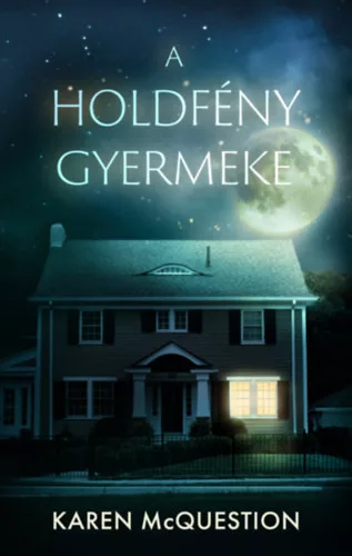 A holdfény gyermeke (élfestett) - Karen Mcquestion (kötött áras)