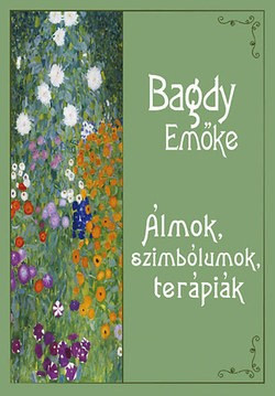 Bagdy Emőke-Álmok, szimbólumok, terápiák 