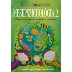 Kádár Annamária-Mesepszichológia 2. 