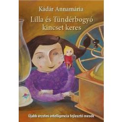 Kádár Annamária - Lilla és Tündérbogyó kincset keres 