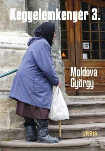 Moldova György - Kegyelemkenyér 3.  