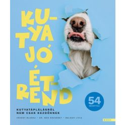 Kutya jó étrend - Kutyatáplálásról nem csak kezdőknek