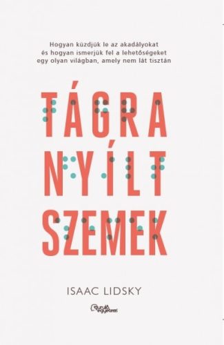 Isaac Lidsky-Tágra nyílt szemek 