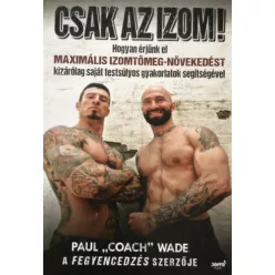 Csak az izom! -  Paul "Coach" Wade